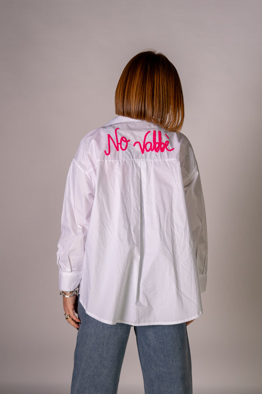 CAMICIA “NO VABBÈ”!